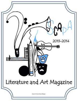 Scapa's 2013-2014 Literature and Art Magazine de Kayla Buchignani