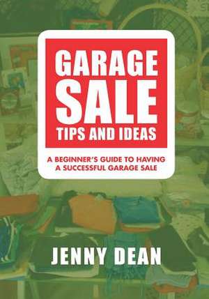 Garage Sale Tips and Ideas de Jenny Dean