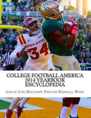 College Football America 2014 Yearbook Encyclopedia de Kendall D. Webb