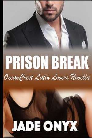 Prison Break de Jade Onyx