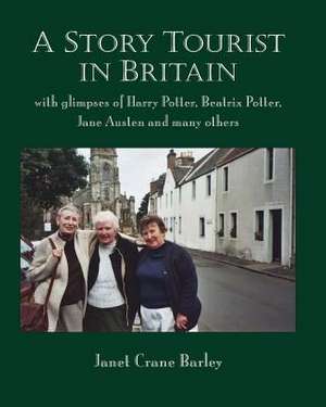 A Storytourist in Britain de Janet Crane Barley