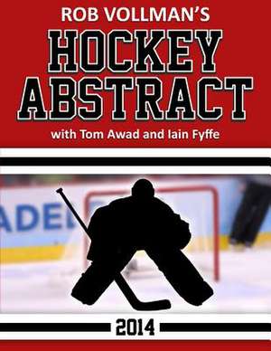 Rob Vollman's Hockey Abstract de Rob Vollman