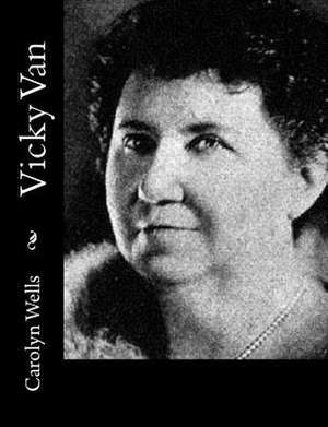 Vicky Van de Carolyn Wells