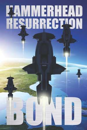 Hammerhead Resurrection de Jason Andrew Bond