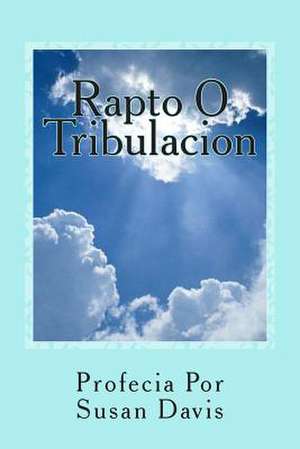 Rapto O Tribulacion de Susan Davis