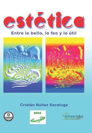 Estetica de Sacaluga, Cristian F. Nunez