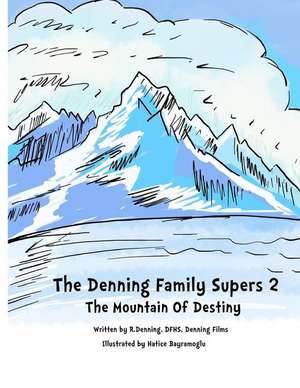 The Denning Family Supers 2 de R. Denning