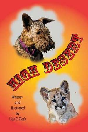 High Desert de Lisa C. Clark