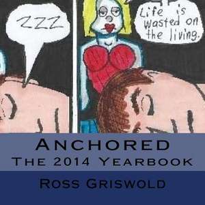 Anchored de Ross Griswold