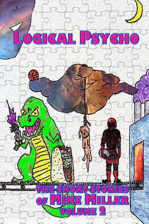 Logical Psycho de Mike Miller