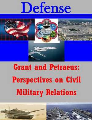 Grant and Petraeus de U. S. Army War College