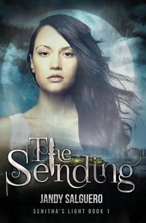 The Sending de Jandy Salguero