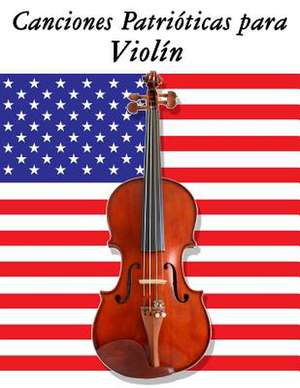 Canciones Patrioticas Para Violin de Uncle Sam