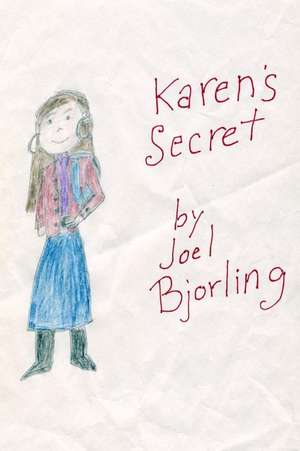 Karen's Secret de Joel Bjoring