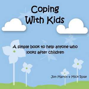 Coping with Kids de Jon Martin