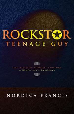 Rockstar Teenage Guy de Nordica Francis