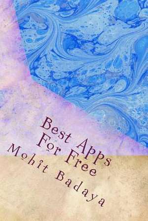 Best Apps for Free de Mohit Badaya