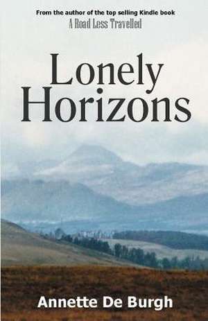 Lonely Horizons de Annette De Burgh