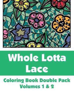 Whole Lotta Lace Coloring Book Double Pack (Volumes 1 & 2) de Various