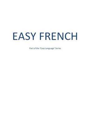 Easy French de MR Paul Foley