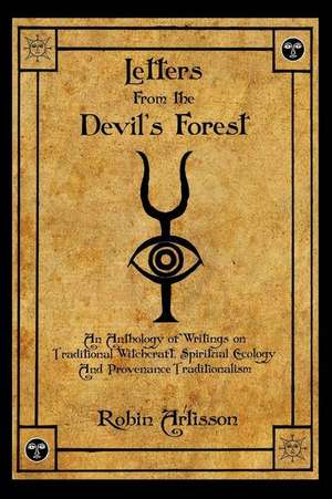 Letters from the Devil's Forest de Robin Artisson