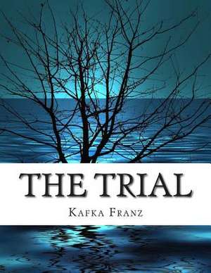 The Trial de Kafka Franz