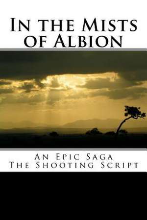 In the Mists of Albion de MR David Boulton