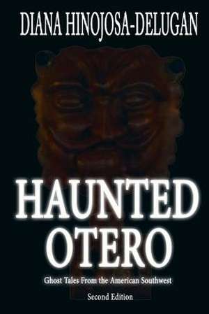 Haunted Otero de Diana Delugan