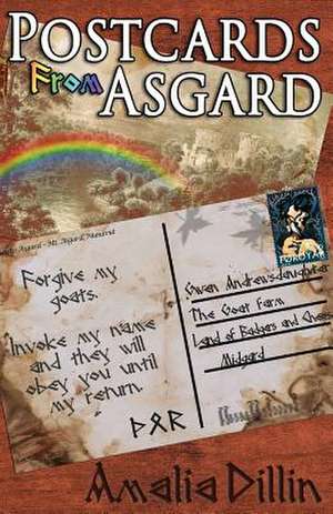 Postcards from Asgard de Amalia Dillin