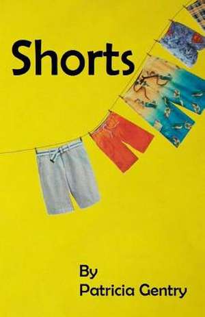 Shorts de Patricia Gentry