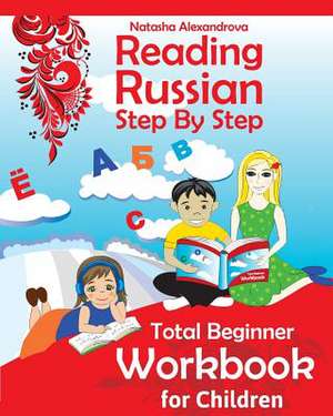 Reading Russian Workbook for Children de Natasha Alexandrova