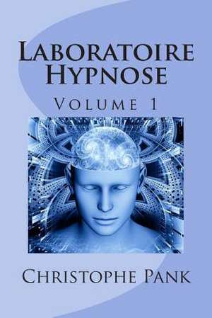 Laboratoire Hypnose de Christophe Pank