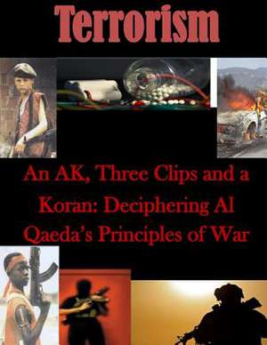 An AK, Three Clips and a Koran de Naval War College