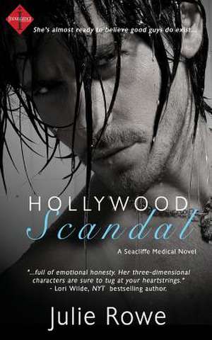 Hollywood Scandal de Julie Rowe