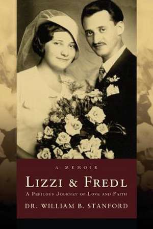 Lizzi & Fredl de William B. Stanford