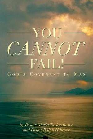 You Cannot Fail! de Pastor Gloria Taylor-Boyce