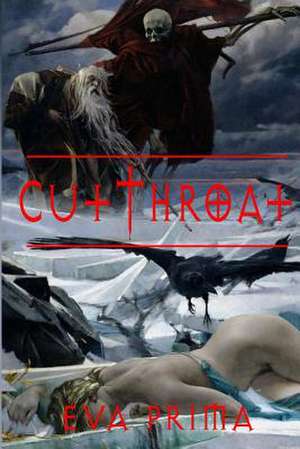 Cut Throat de Eva Prima