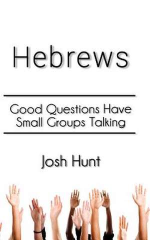 Hebrews de Josh Hunt