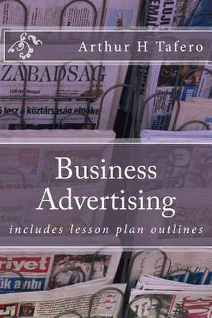 Business Advertising de Tafero, Arthur H.