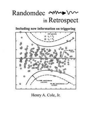 Randomdec in Retrospect de Henry A. Cole Jr