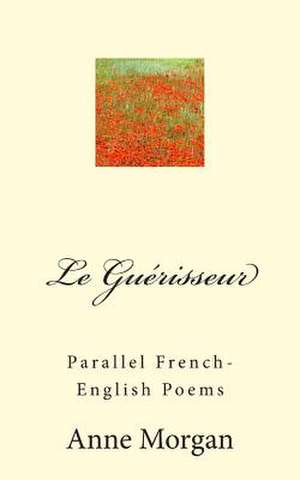 La Guerisseur de Anne Morgan