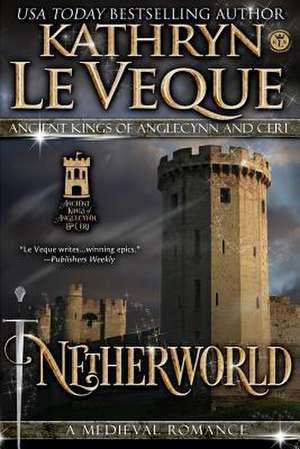 Netherworld de Kathryn Le Veque