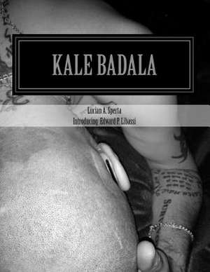 Kale Badala de Lucian a. Sperta