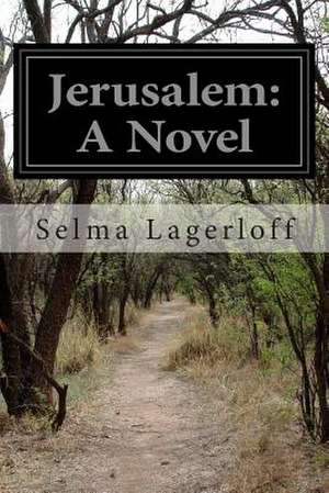 Jerusalem de Selma Lagerloff