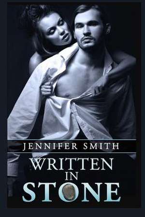 Written in Stone de Jennifer Smith