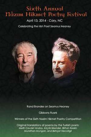 Sixth Annual Nazim Hikmet Poetry Festival de Poets of the Sixth Nazim Hikmet Poetry F.