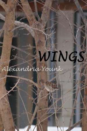 Wings de Alexandria Younk