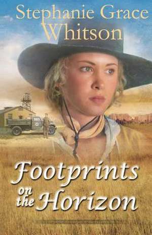 Footprints on the Horizon de Stephanie Whitson