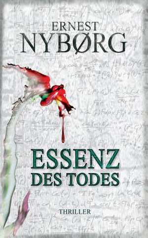 Essenz Des Todes de Ernest Nyborg