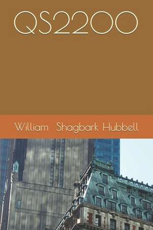 Qs2200 de MR William Shagbark Hubbell